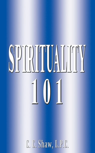 bokomslag Spirituality 101