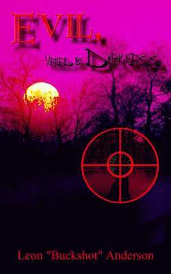 Leon Anderson - Evil, Veiled by Darkness, Häftad