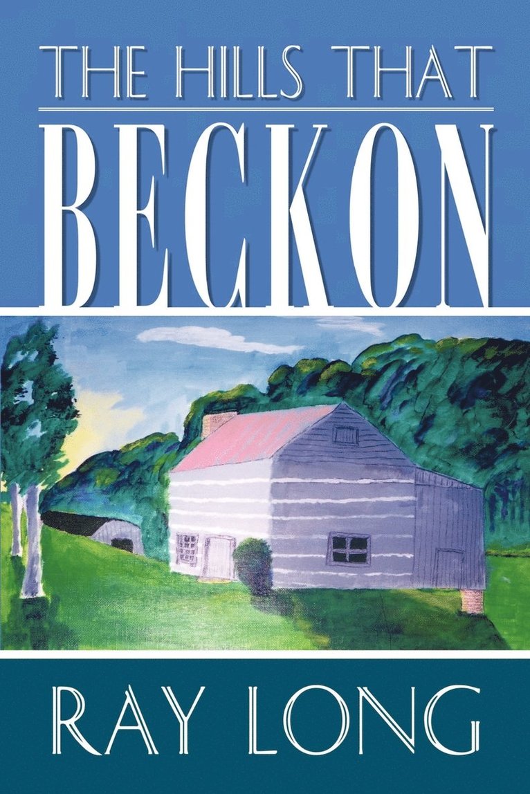 The Hills That Beckon 1