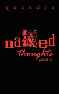 bokomslag Naked Thoughts: Poetry