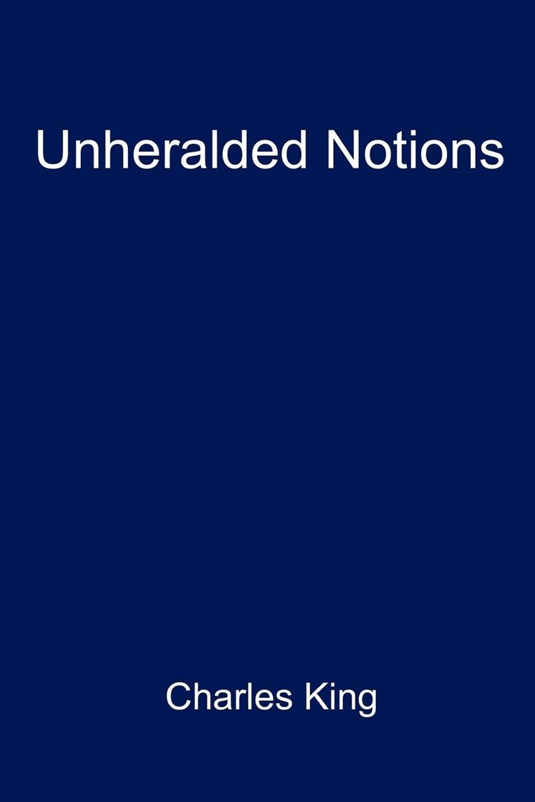 Unheralded Notions 1