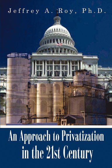 bokomslag An Approach to Privatization in the 21st Century