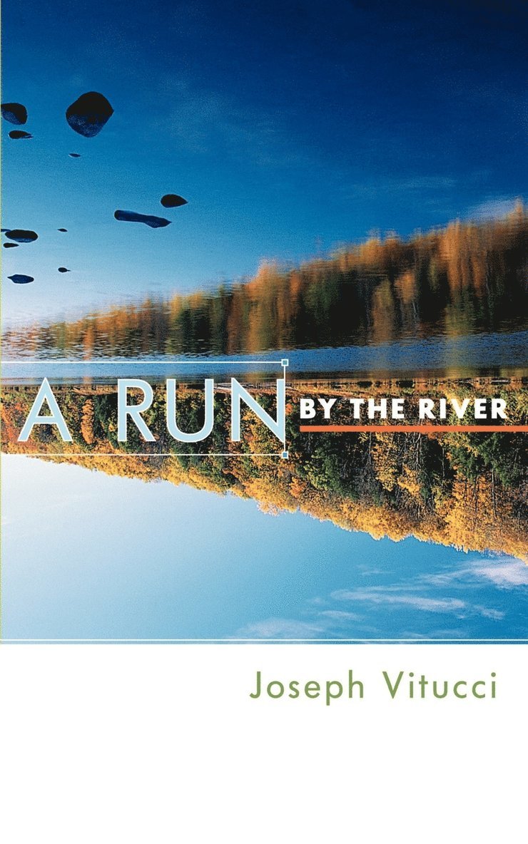 A Run by the River 1