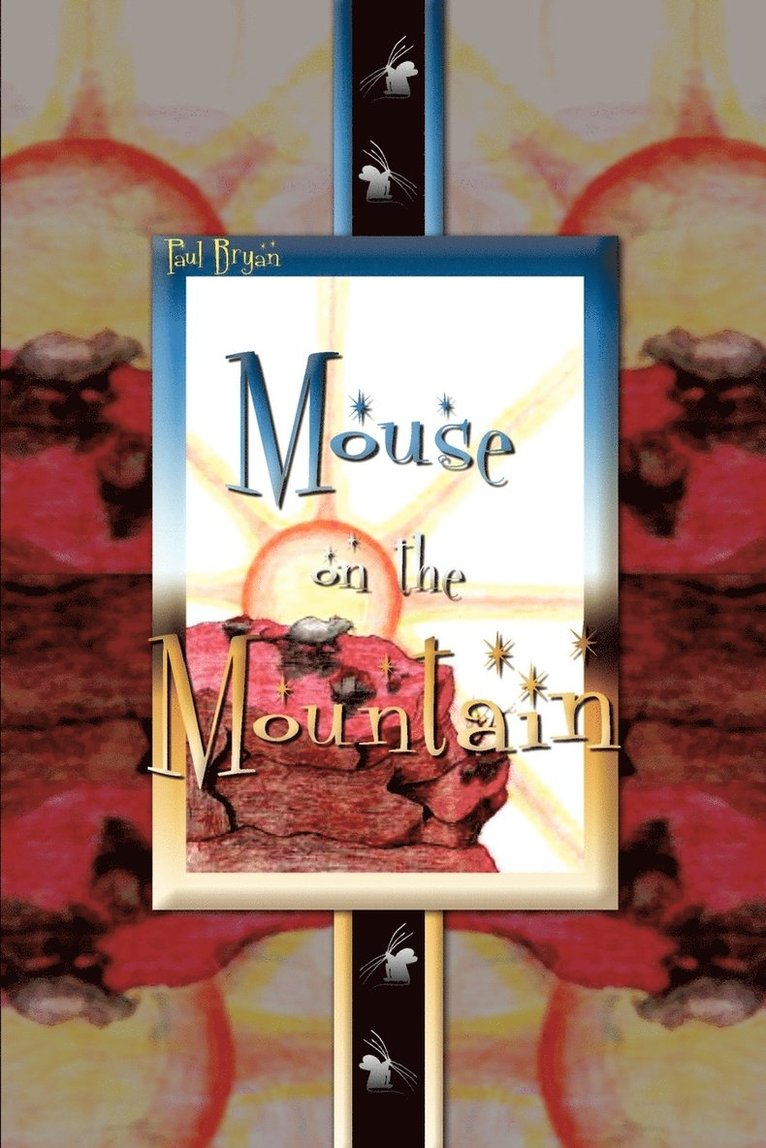 Mouse on the Mountain 1