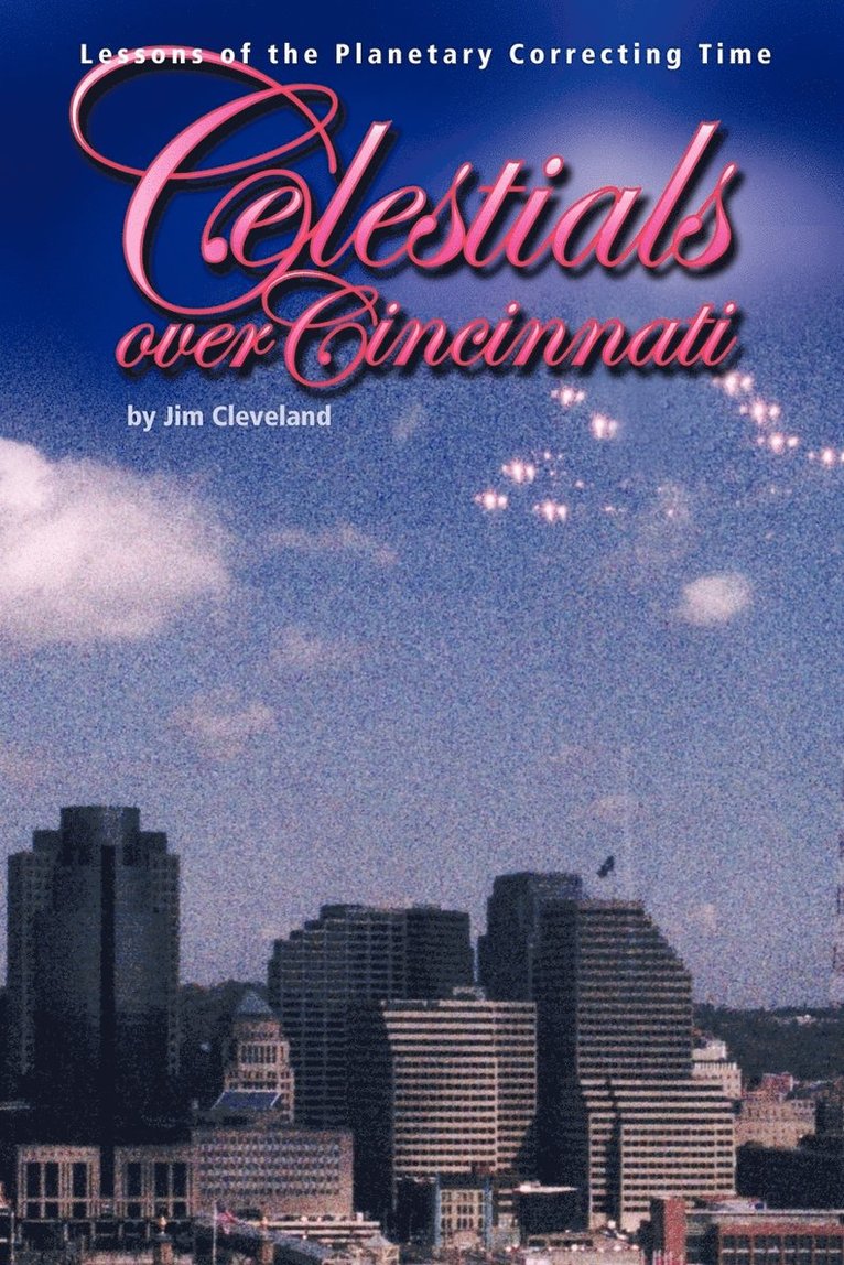 Jim Cleveland - Celestials Over Cincinnati, Häftad