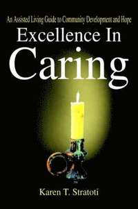 bokomslag Excellence in Caring