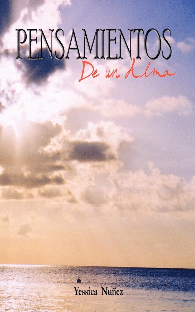 Yessica Nunez, Yessica Nuqez - Pensamientos De Un Alma, Häftad