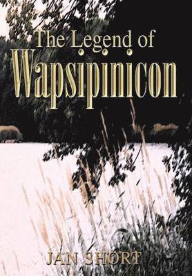 Legend of Wapsipinicon