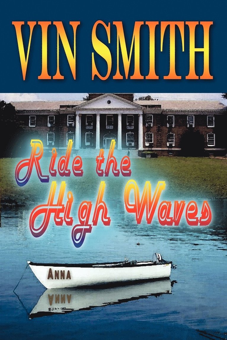 Vin Smith - Ride the High Waves, Häftad