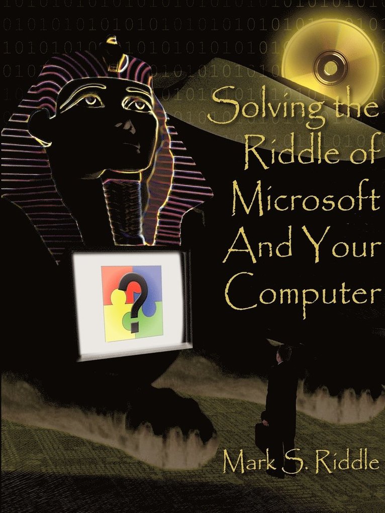 Solving the Riddle of Microsoft And Your Computer 1