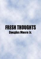 Fresh Thoughts 1