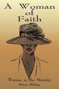 bokomslag A Woman of Faith