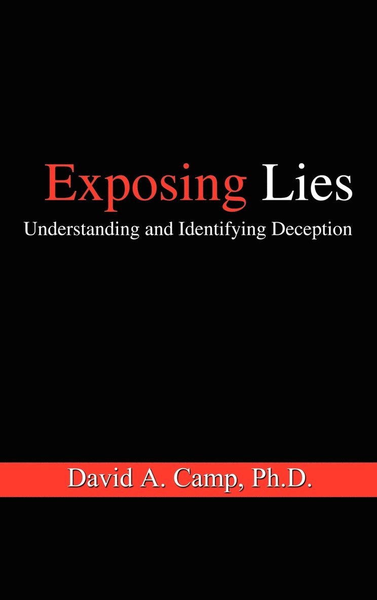Exposing Lies: Understanding and Identifying Deception