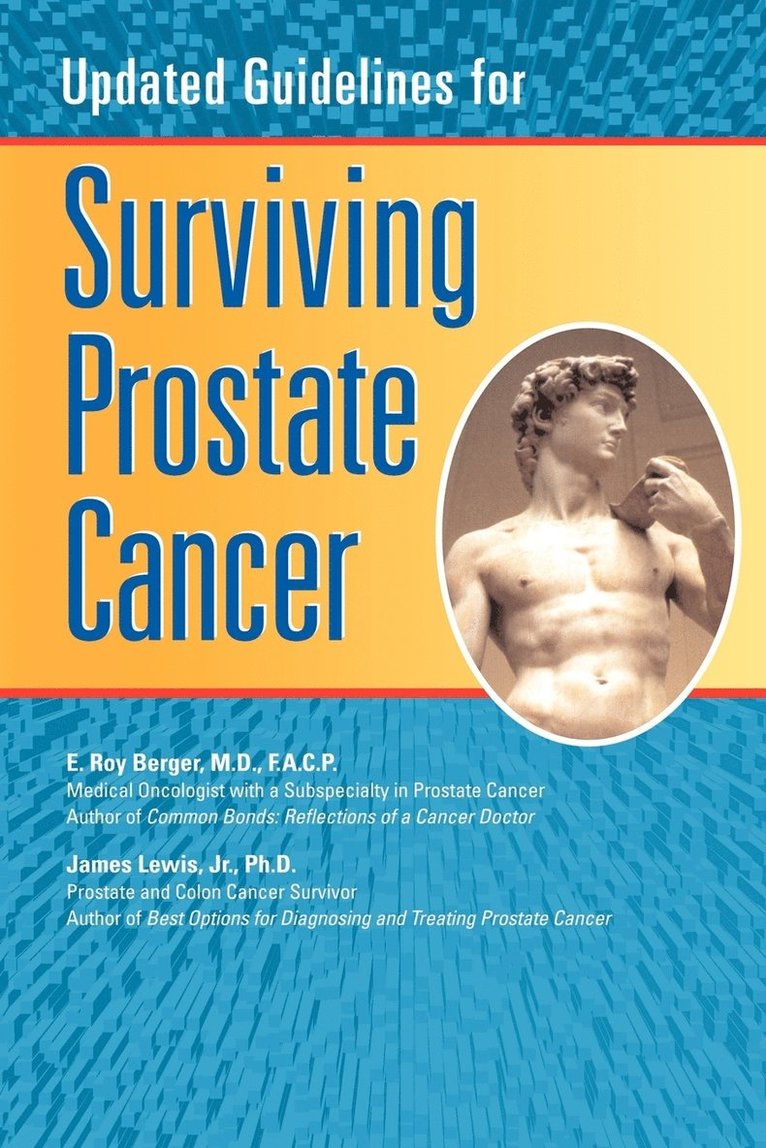 Updated Guidelines for Surviving Prostate Cancer 1