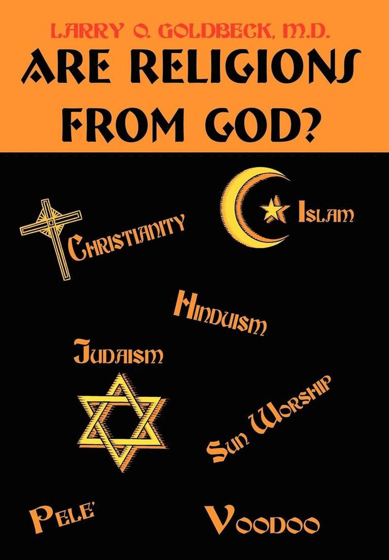 Are Religions From God? 1