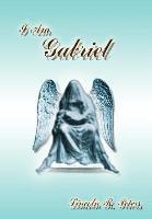 bokomslag I am Gabriel