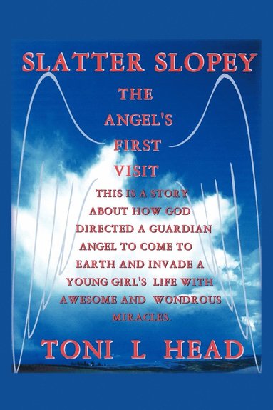 bokomslag Slatter Slopey/The Angel's First Visit
