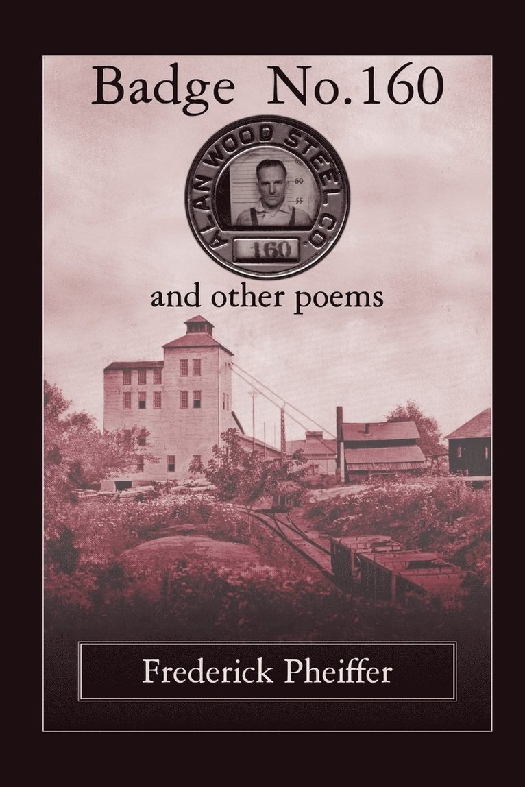 Badge No. 160 and Other Poems 1