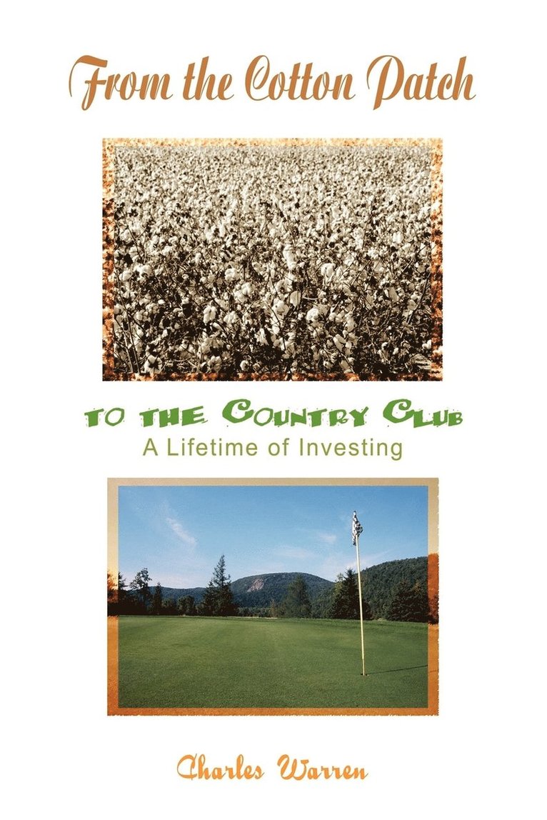 From the Cotton Patch to the Country Club 1
