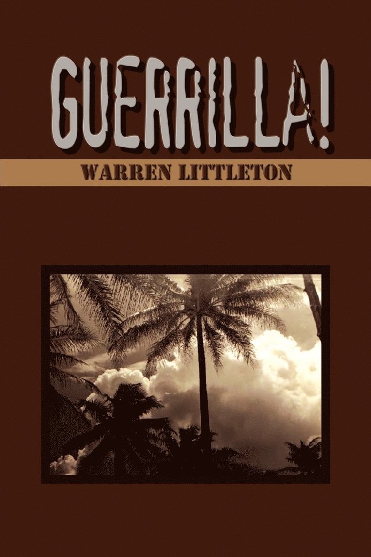 Guerrilla! 1