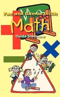 Ouida Simmons - Fun and Games with Math, Häftad