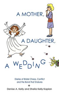 bokomslag Mother, A Daughter, A Wedding