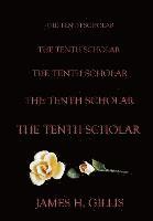 The Tenth Scholar 1