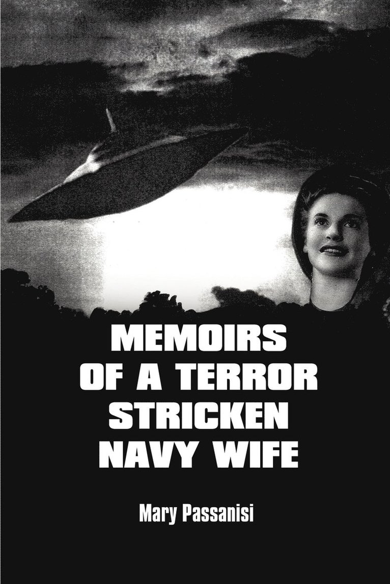 Memoirs of a Terror Stricken Navy Wife 1