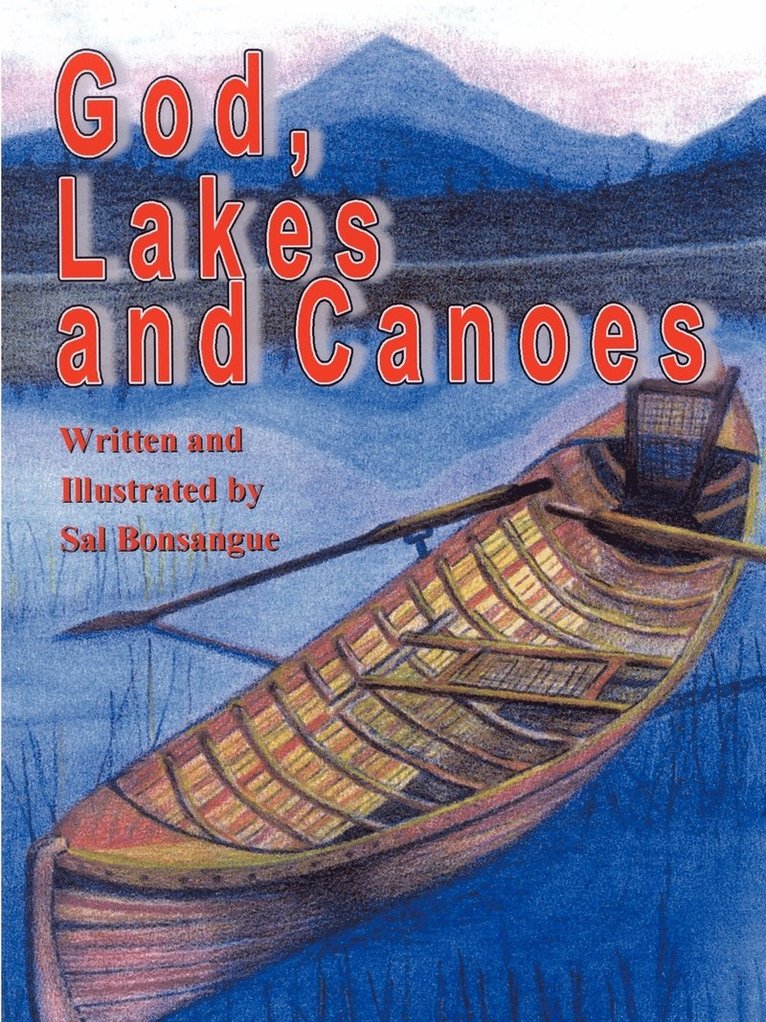 God, Lakes and Canoes 1