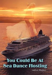 bokomslag You Could Be At Sea Dance Hosting