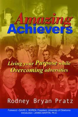 bokomslag Amazing Achievers: Living Your Purpose While Overcoming Adversities