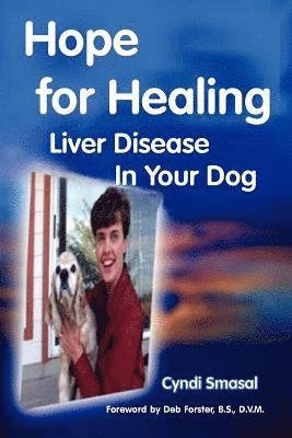 bokomslag Hope for healing liver disease in your dog