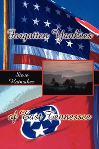 bokomslag Forgotten Yankees of East Tennessee