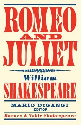 bokomslag Romeo and Juliet (Barnes & Noble Shakespeare)