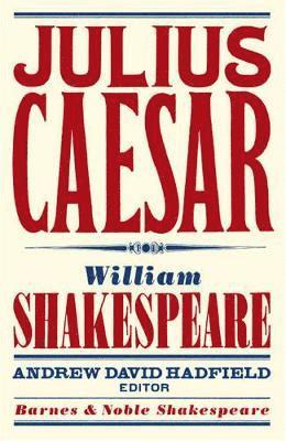 Julius Caesar (Barnes & Noble Shakespeare) 1