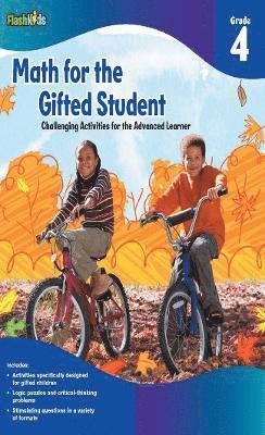 Math for the Gifted Student Grade 4 (For the Gifted Student) 1