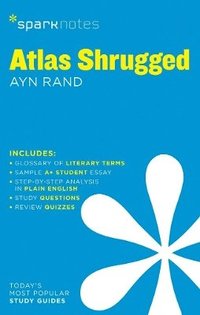 bokomslag Atlas Shrugged SparkNotes Literature Guide: Volume 17
