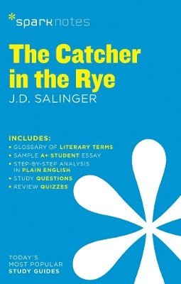 The Catcher in the Rye SparkNotes Literature Guide: Volume 21 1