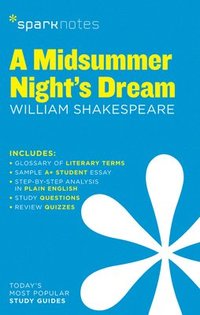 bokomslag A Midsummer Night's Dream SparkNotes Literature Guide