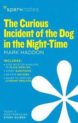 SparkNotes, Mark Haddon, Sparknotes - The Curious Incident of the Dog in the Night-Time (SparkNotes Literature Guide), Häftad