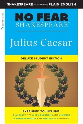 bokomslag Julius Caesar: No Fear Shakespeare Deluxe Student Edition