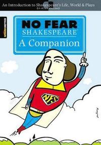 bokomslag No Fear Shakespeare: A Companion (No Fear Shakespeare): Volume 20