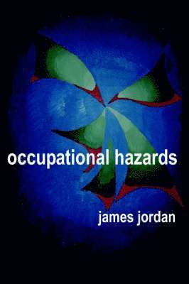 James Jordan - Occupational Hazards, Häftad