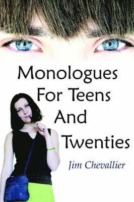 Monologues for Teens and Twenties 1