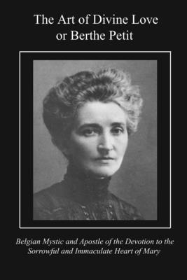Rev I. Duffer M. S. C., Rev Louis M Shouriah, Rev. Louis M. Shouriah - Art of Divine Love or Berthe Petit, Häftad