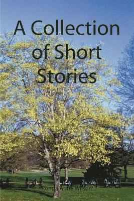 A Collection of Short Stories 1