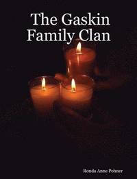 bokomslag The Gaskin Family Clan