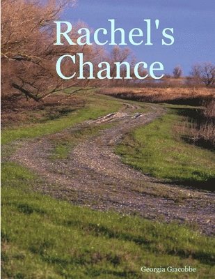 Rachel's Chance 1