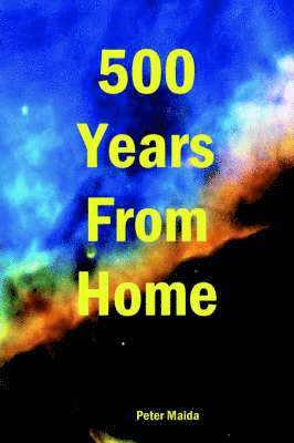 500 Years From Home