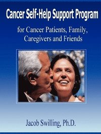 bokomslag Cancer Self-Help Support Program for Cancer Patients, Family, Care Givers and Friends